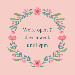 Were-open-7-days-a-week-until-9pm